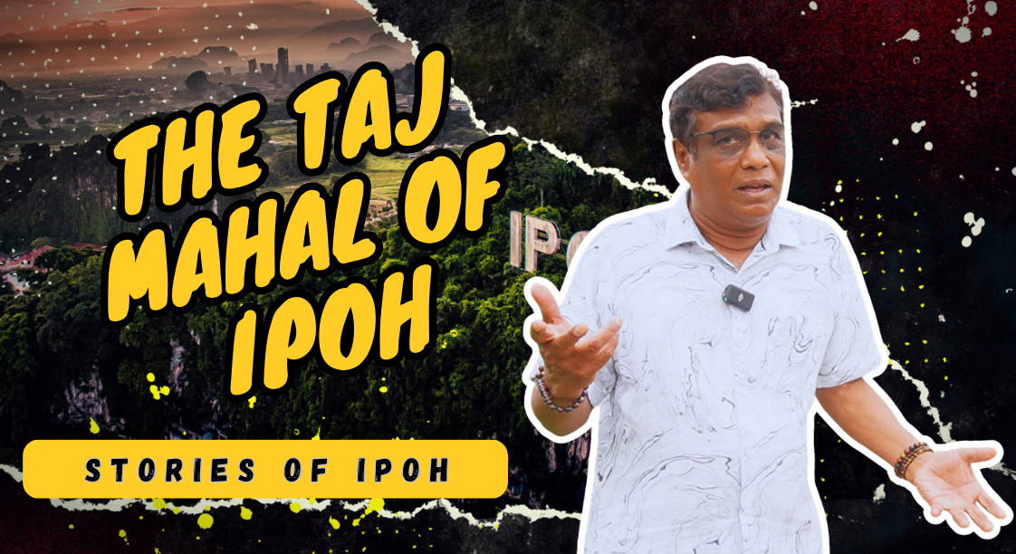 The 'Taj Mahal' of Ipoh